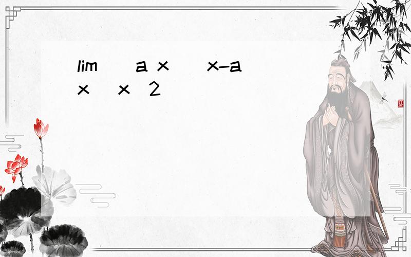lim((a x)^x-a^x) x^2