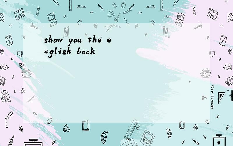 show you the english book