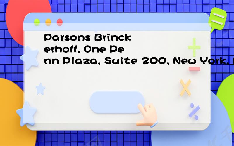 Parsons Brinckerhoff, One Penn Plaza, Suite 200, New York, N