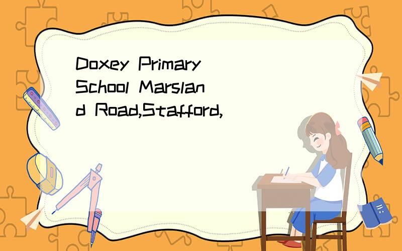 Doxey Primary School Marsland Road,Stafford,