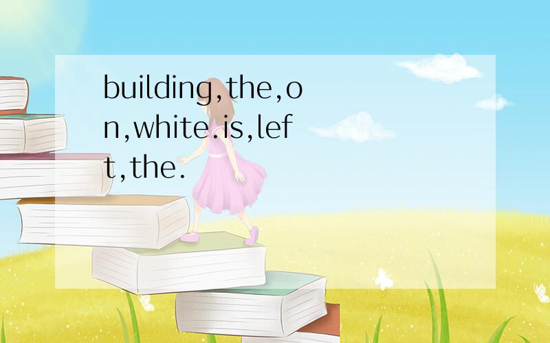 building,the,on,white.is,left,the.